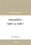 Surpopulation… mythe ou réalité ?